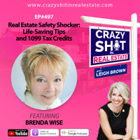 Real Estate Safety Shocker: Life-Saving Tips  1099 Tax Credits with Brenda Wise