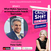 411 - What Makes Appraisers an Irreplaceable Role in Real Estate with Peter Gallo