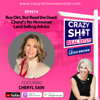 Buy Dirt, But Read the Deed: Cheryl’s No-Nonsense Land Selling Advice