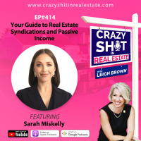 414 - Your Guide to Real Estate Syndications and Passive Income with Sarah Miskelly