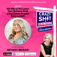 We Win or We Learn: How Bethany Built a Real Estate Empire from Scratch