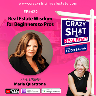 Crazy Sh*t In Real Estate With Leigh Brown