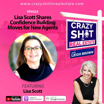 Crazy Sh*t In Real Estate With Leigh Brown