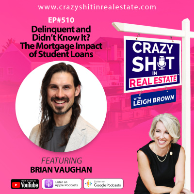 Crazy Sh*t In Real Estate With Leigh Brown