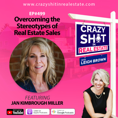 Crazy Sh*t In Real Estate With Leigh Brown