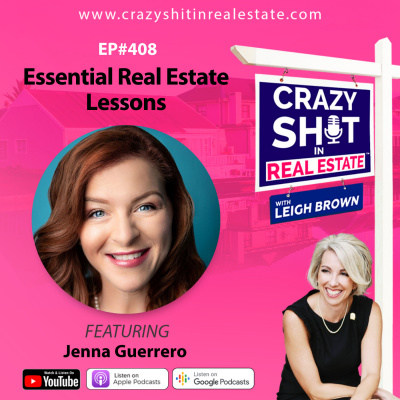 Crazy Sh*t In Real Estate With Leigh Brown