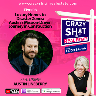 Crazy Sh*t In Real Estate With Leigh Brown