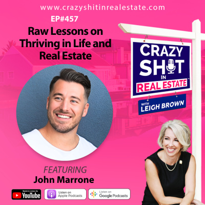Crazy Sh*t In Real Estate With Leigh Brown