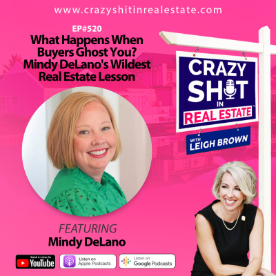 Crazy Sh*t In Real Estate With Leigh Brown
