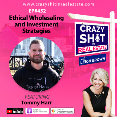 Crazy Sh*t In Real Estate With Leigh Brown