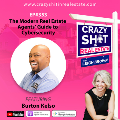Crazy Sh*t In Real Estate With Leigh Brown