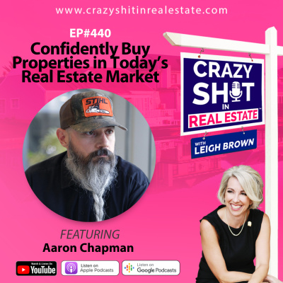 Crazy Sh*t In Real Estate With Leigh Brown