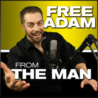 Episode 24: Free Adam from the Man