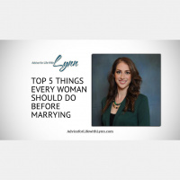 Top 5 Things Every Woman Should Do Before Marrying