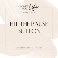 Hit the Pause Button