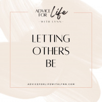 Letting Others Be