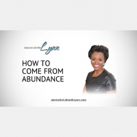 How to Come From Abundance
