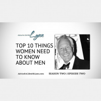 Top 10 Things Women Need to Know About Men