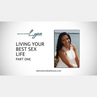 Advice For Life With Lynn