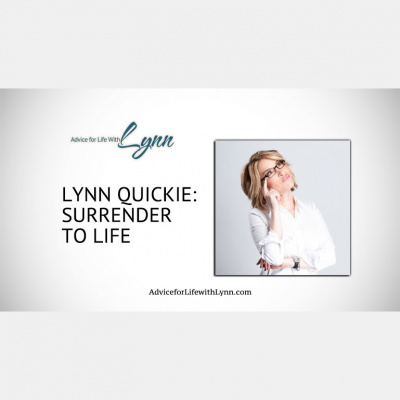 Advice For Life With Lynn