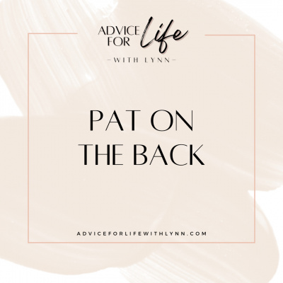 Advice For Life With Lynn