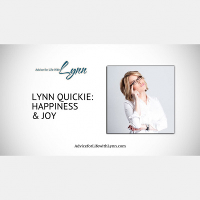 Advice For Life With Lynn