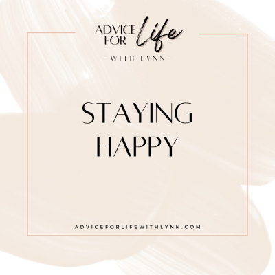 Advice For Life With Lynn