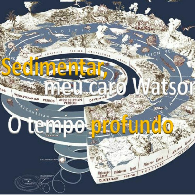 Sedimentar, Meu Caro Watson