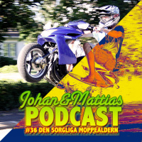 #36 Den sorgliga moppeåldern