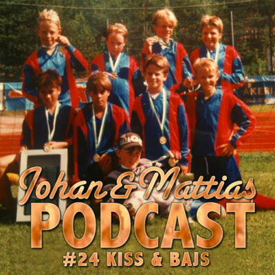 Johan Och Mattias Podcast