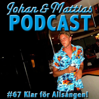 Johan Och Mattias Podcast