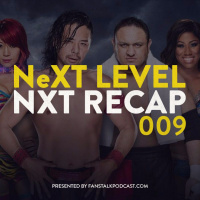 NXT009 - NXT 12/07/2016 Full Show Review
