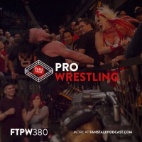 FTPW380 - Lucha Underground S03E25 and S03E26