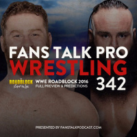 FTPW342 - WWE Roadblock 2016 Preview
