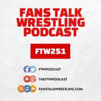 FTW251 - Royal Rumble Review, Best Raw Ever, and NXTs Takeover 4