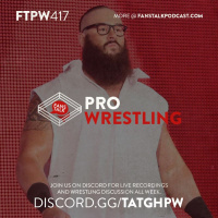 FTPW417 - WrestleMania Week Preview 2018