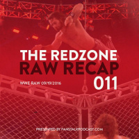 Raw Redzone - WWE Raw 09/19/2016 Review