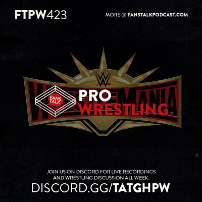 Fans Talk Pro Wrestling Podcast