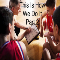 This Is How We Do It (Part 2)