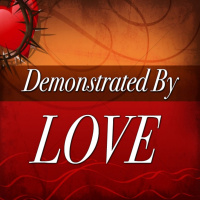 Demonstrated By Love