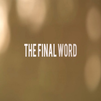The Final Word