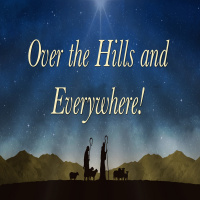Over the Hills and Everywhere