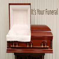 Its Your Funeral