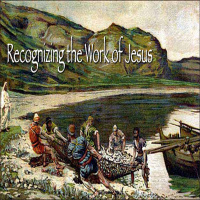 Recognizing the Work of Jesus