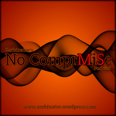 No Compromise Zerbinator Land
