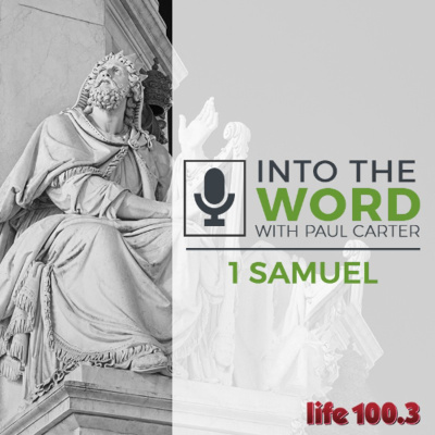 Into The Word With Paul Carter