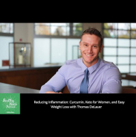 143: Thomas DeLauer on Reducing Inflammation amp Easy Weight Loss