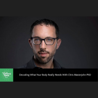 256: Chris Masterjohn on Decoding What Your Body Really Needs