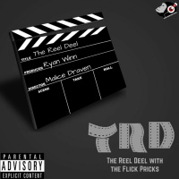 The Reel Deel - Episode 012 - Flicks and Clips