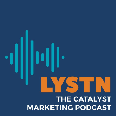 Lystn: The Catalyst Marketing